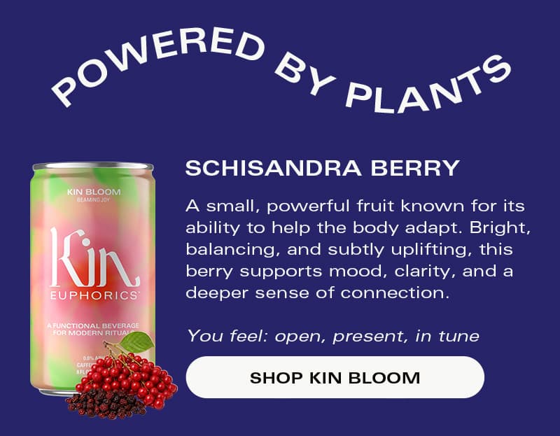 Schisandra - Kin Bloom