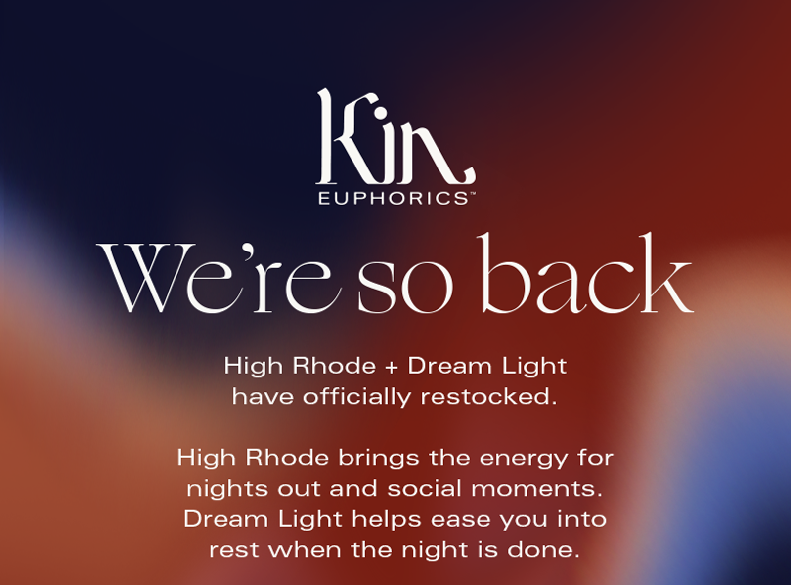 We're so back. High Rhode and Dream Light are back in stock 