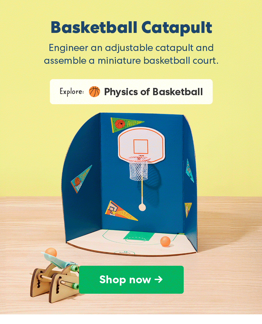 Basketball Catapult Engineer an adjustable catapult and assemble a miniature basketball court. Explore: Physics of Basketball Shop now