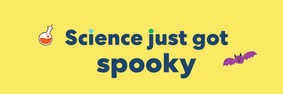 Science just got spooky!