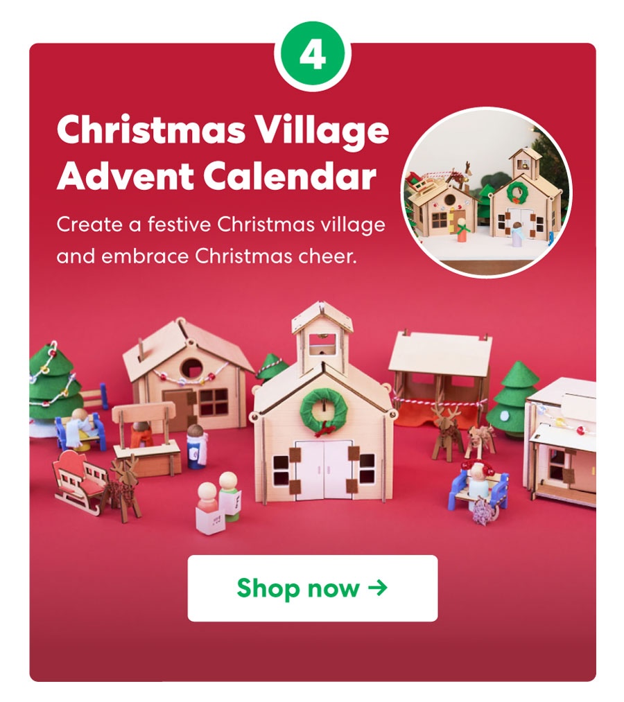 Christmas Village Advent Calendar Create a festive Christmas village and embrace Christmas cheer. Shop now->