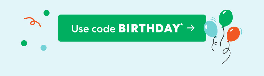 USE CODE BIRTHDAY ->*
