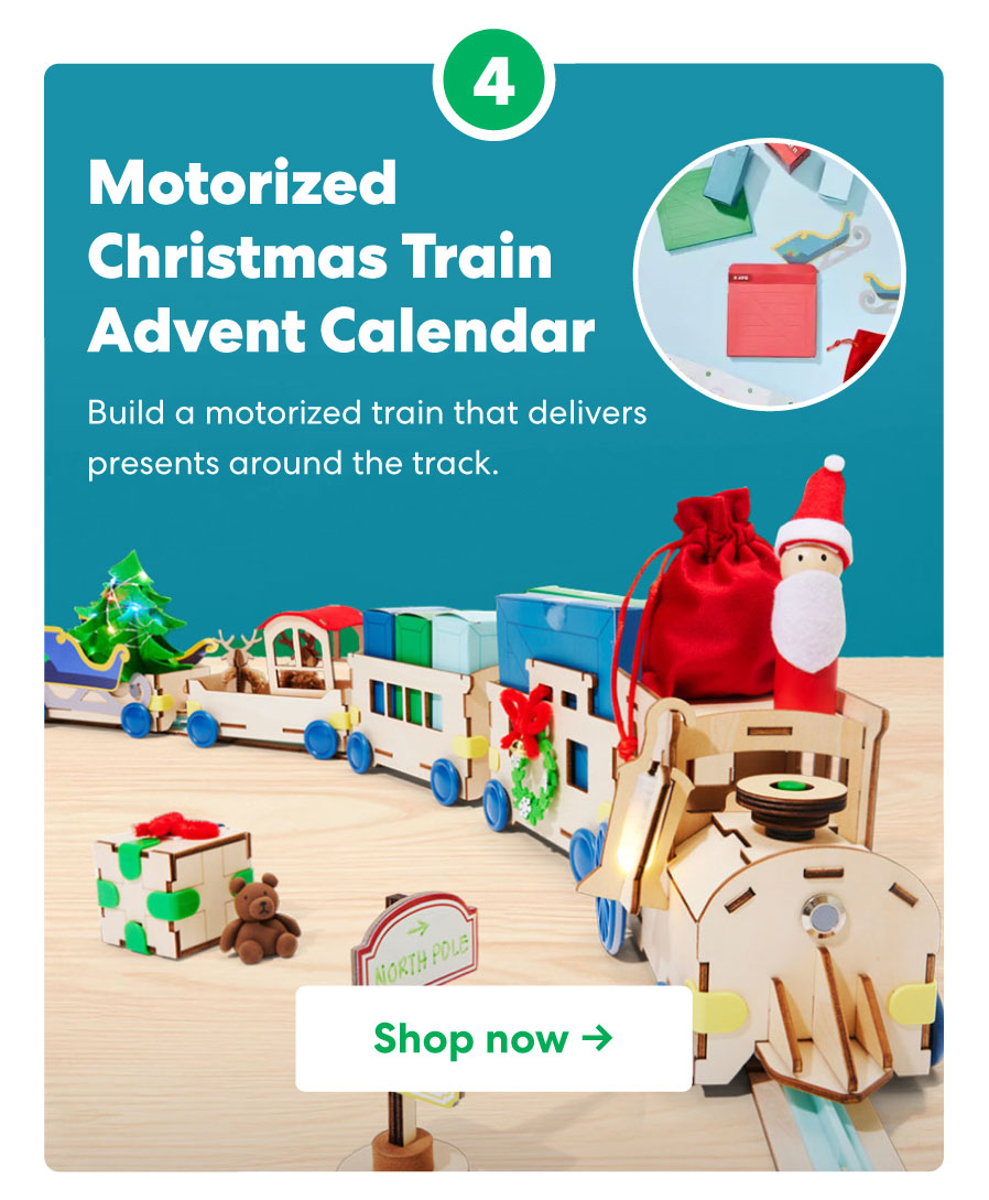 Motorized Christmas Train Advent Calendar Build a motorized train that delivers presents around the track. ->
