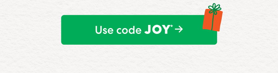 Use code JOY