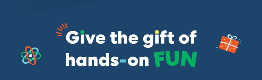 Hands-on fun for all ages