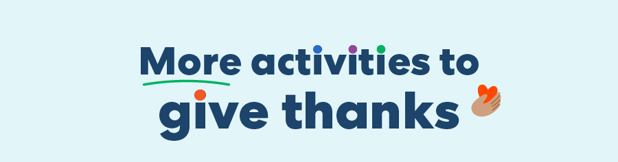 More activities to give thanks