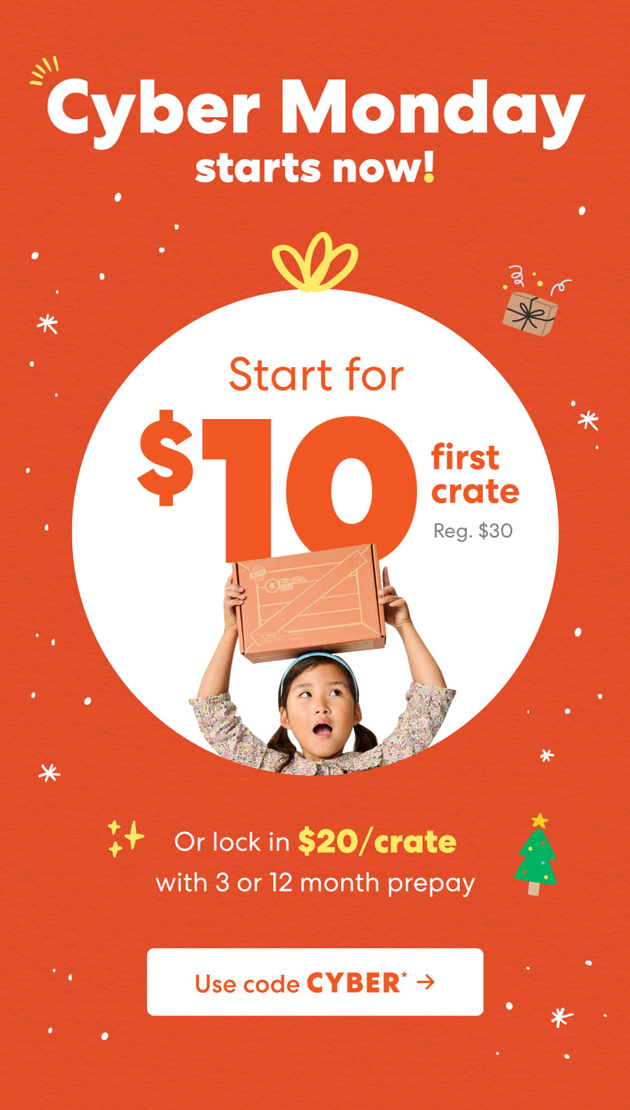 Cyber Monday starts now! Use code CYBER