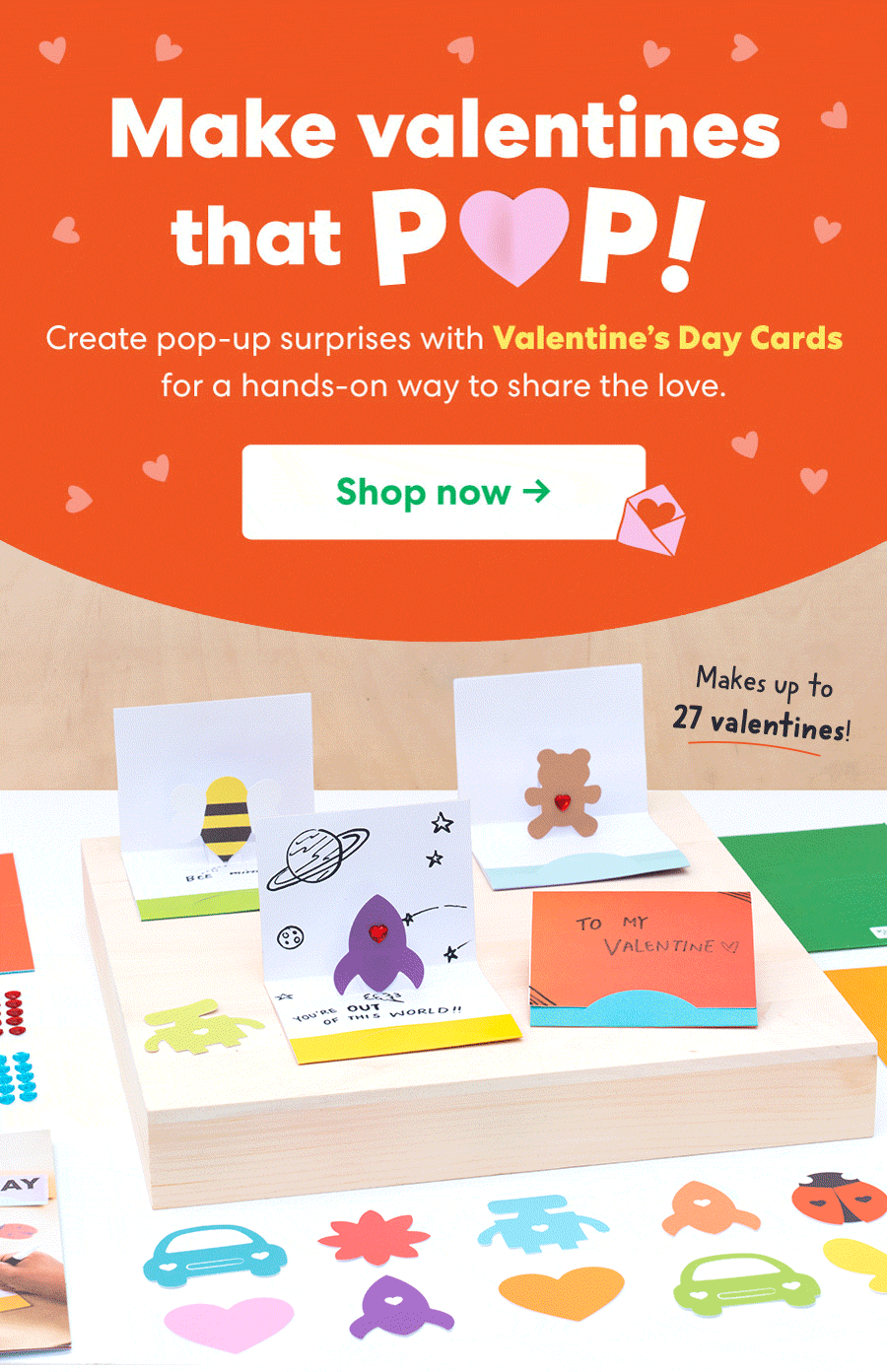 Make valentines that POP! Shop now