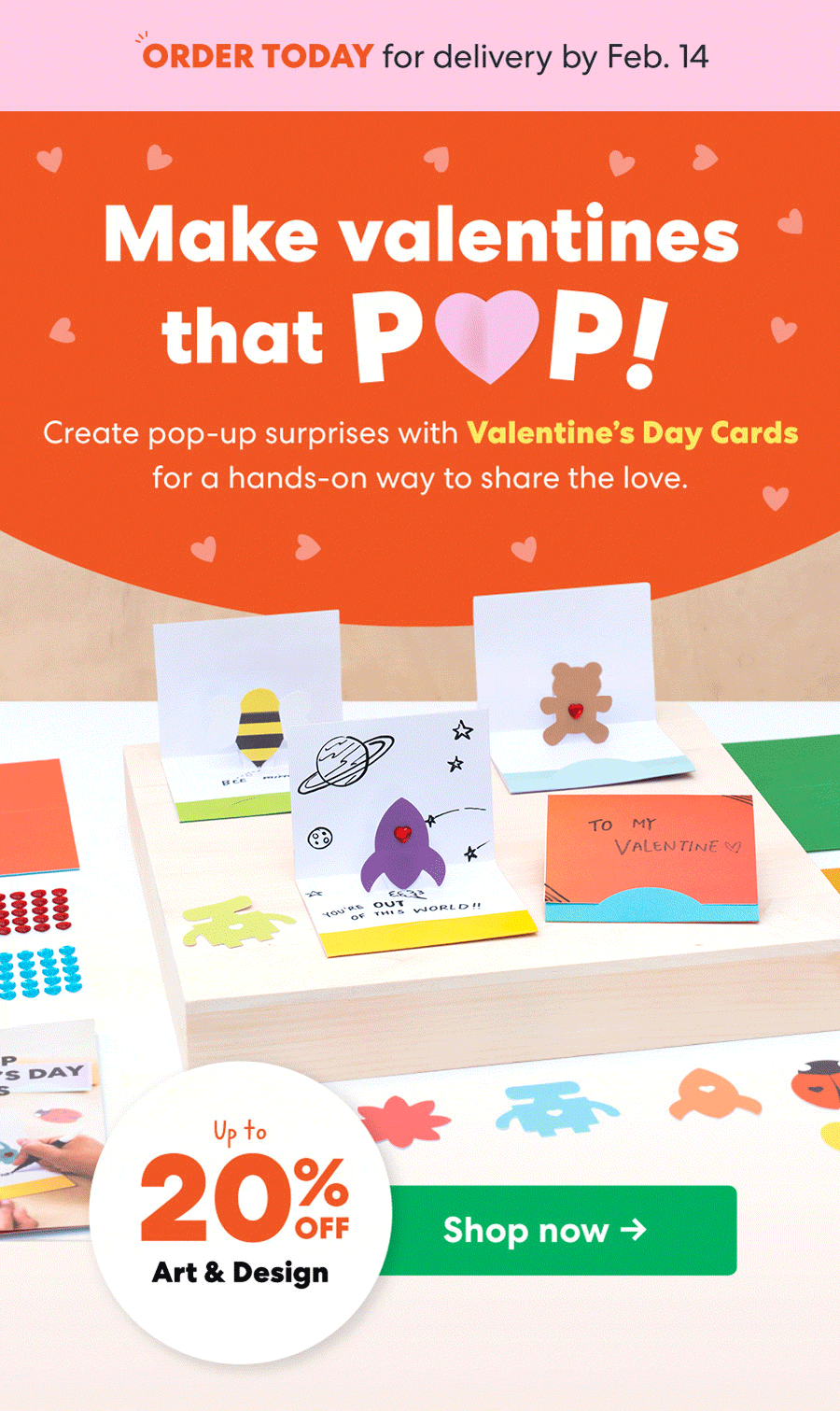 Make valentines that POP! Shop now