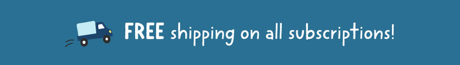 FREE shipping on all subscriptions