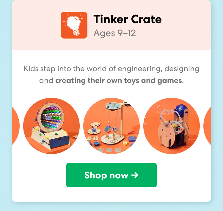 Tinker Crate: Ages 9-12