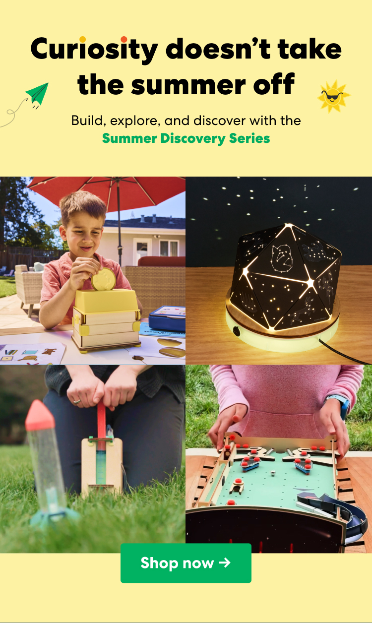 Curiosity doesn't take the summer off. Build, explore, and discover with the Summer Discovery Series.