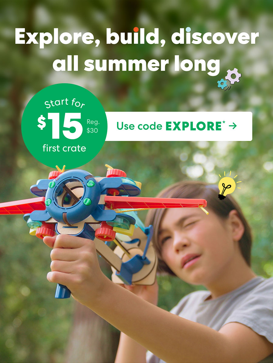 Explore, build, discover all summer long. Start for $15 first crate (reg. $30). Use code EXPLORE.