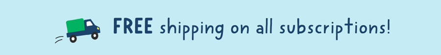 Free shipping on all subscriptions!