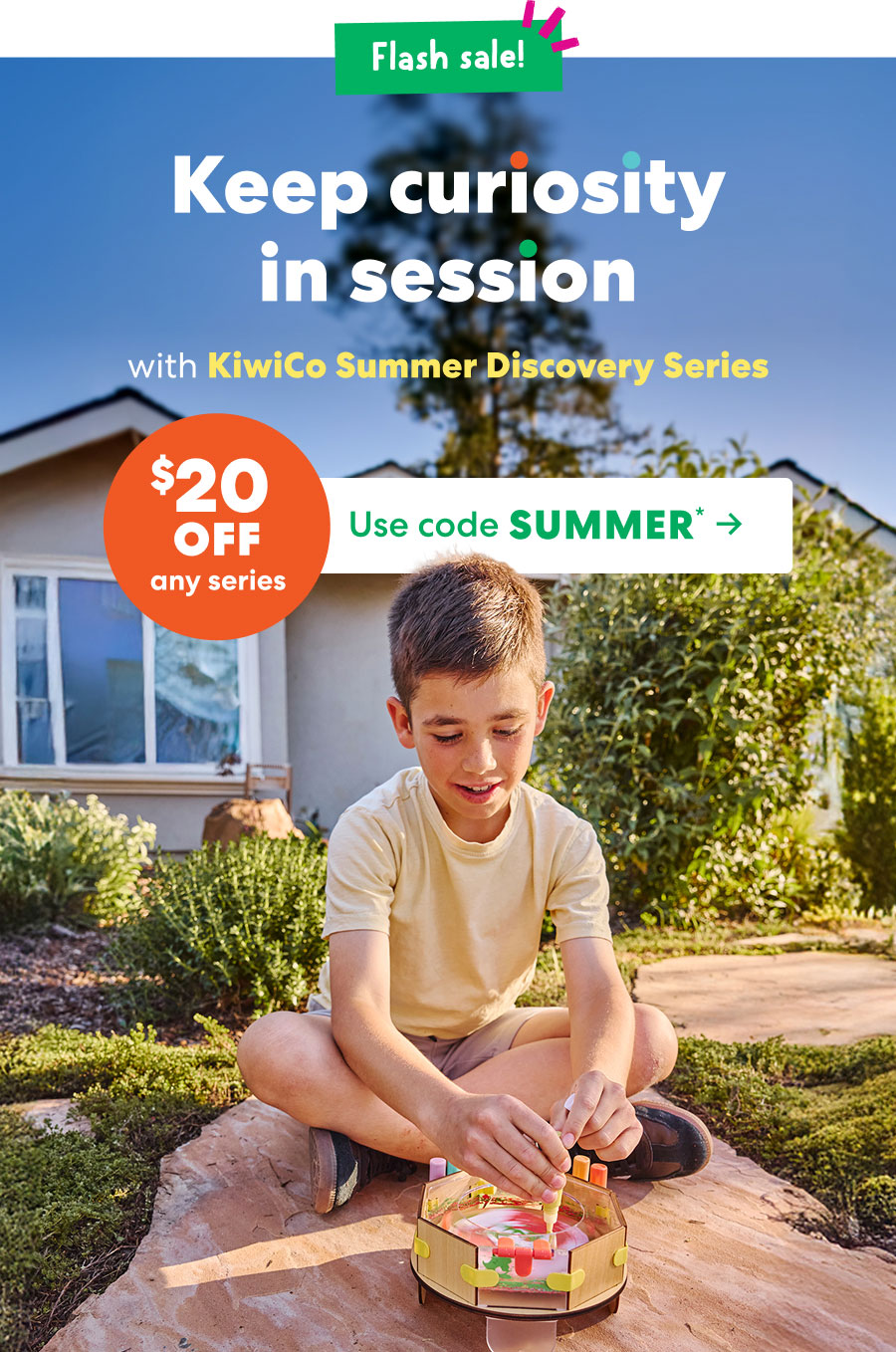 FLASH SALE: Keep curiosity in session with KiwiCo Summer Discovery Series. Use code SUMMER and get $20 off any series.
