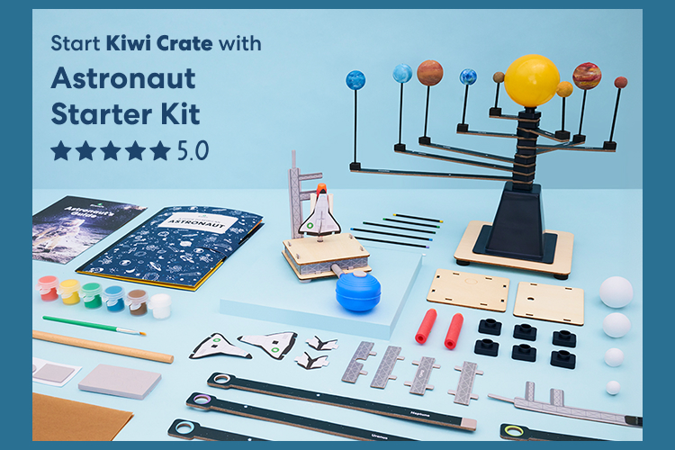 Start Kiwi Crate with Astronaut Starter Kit: Build and launch a pair of model orbiter spaceships using the power of pumps, then paint a set of model planets and construct a miniature solar system that really spins.