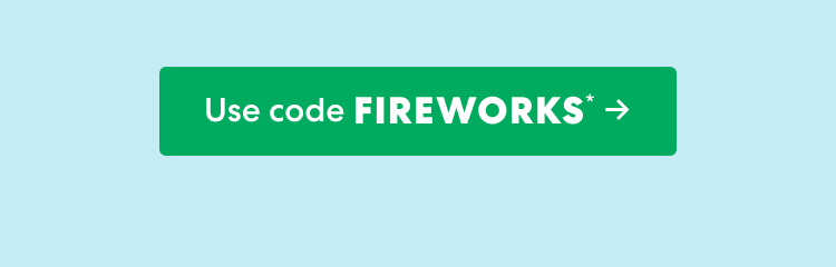 Use code FIREWORKS and save 20% off your entire subscription