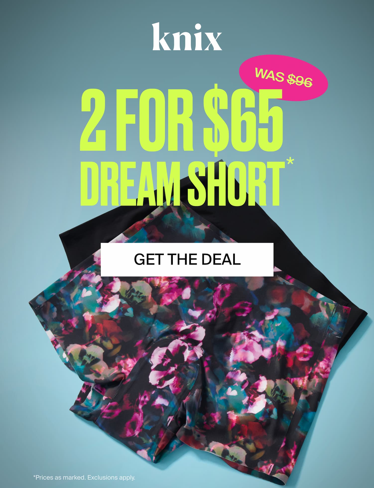 Knix. Was $96 now 2 for $65 Dream Short* Get the Deal