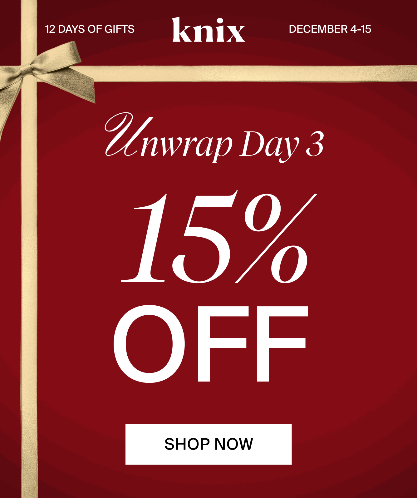 Knix. 12 Days of Gifts. December 4-15. Super Leakproof Dream Short and Teen Sleepover Short. 15% OFF. SHOP NOW
