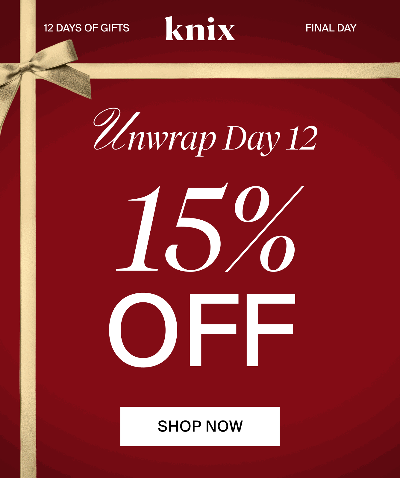 Knix. 12 Days of Gifts. December 4-15. Unwrap Day 12. 15% OFF Super Leakproof® Dream Boxer. SHOP NOW
