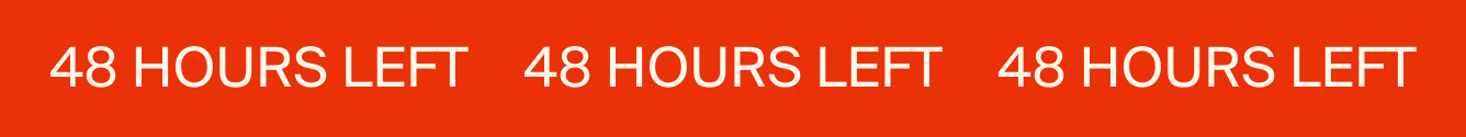 48 hours left