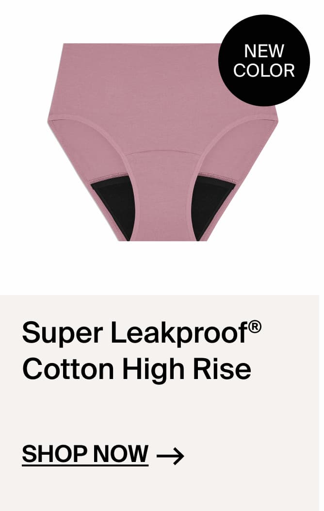 Super Leakproof Cotton High Rise - Shop Now