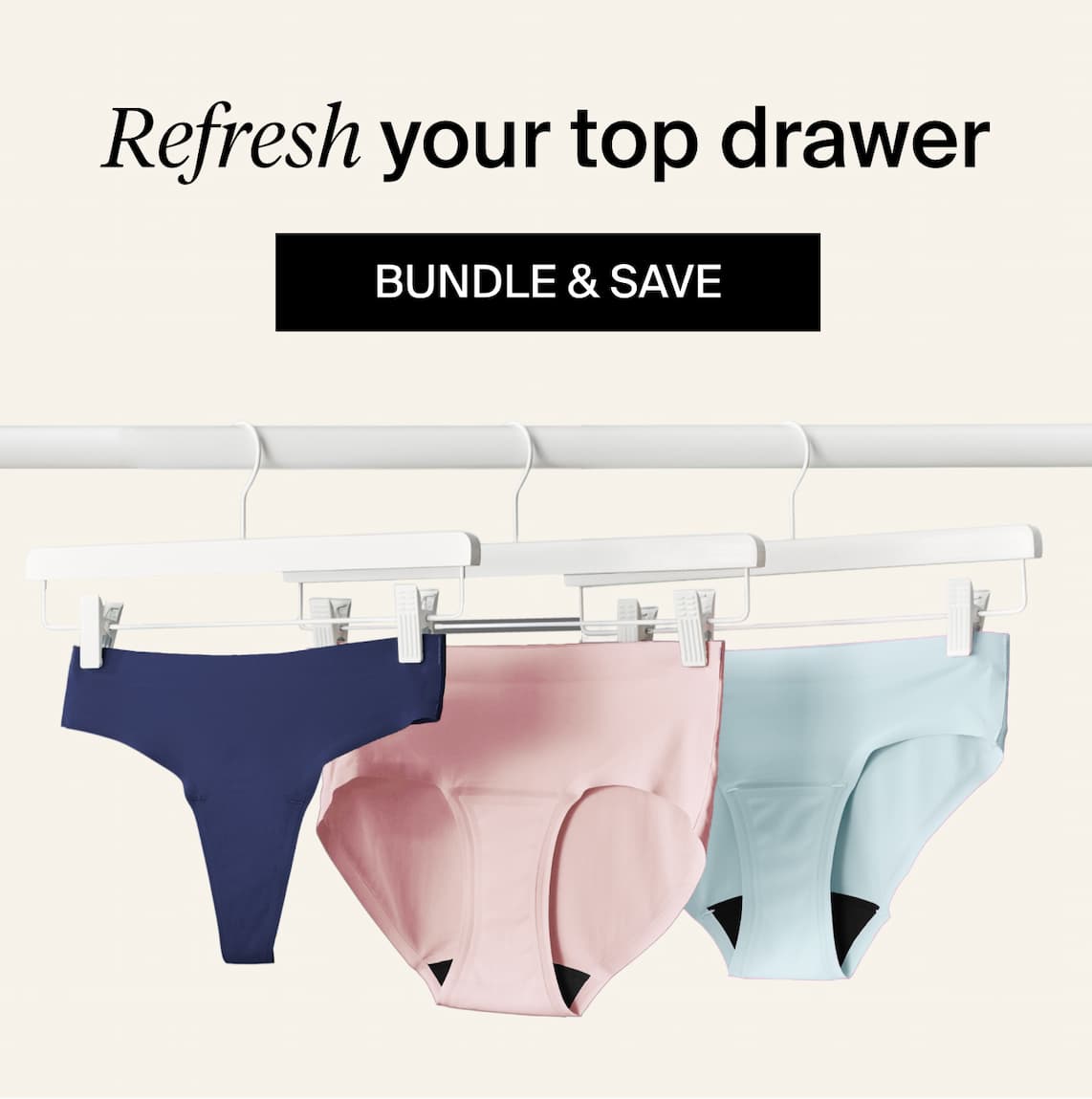 Refresh your top drawer. Bundle & Save