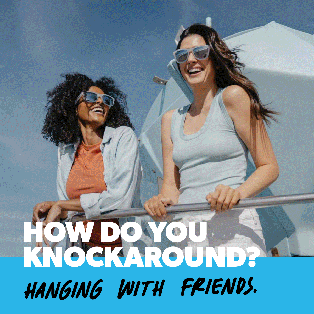 How Do You Knockaround?