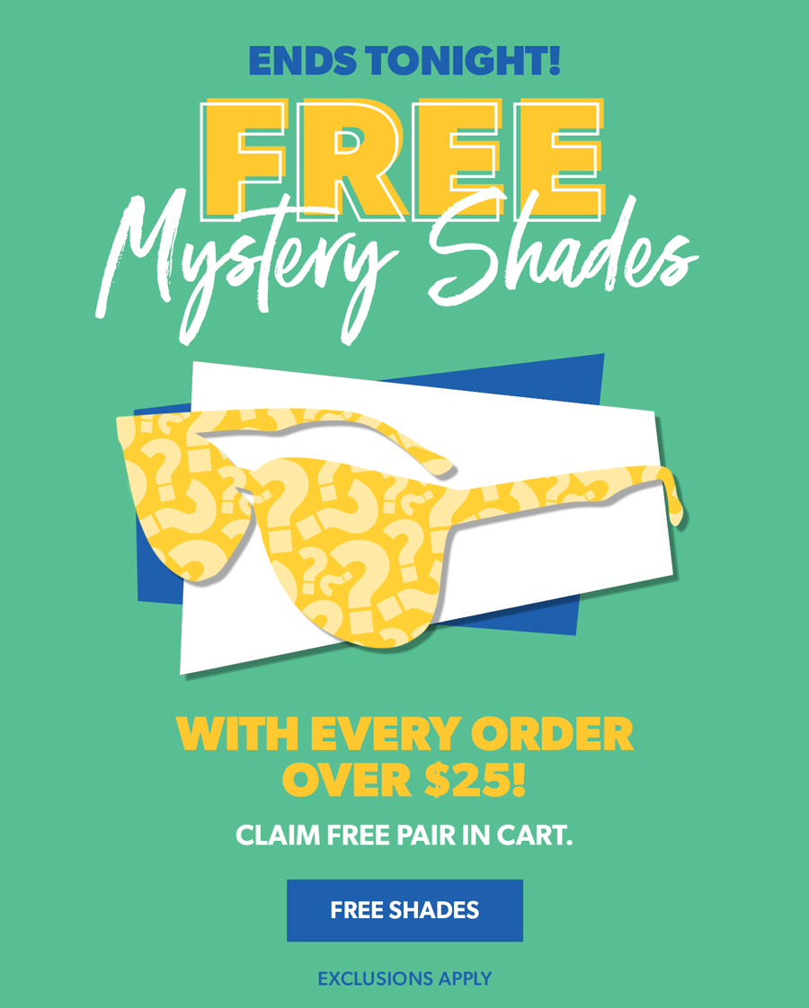 Free Mystery Shades $25+
