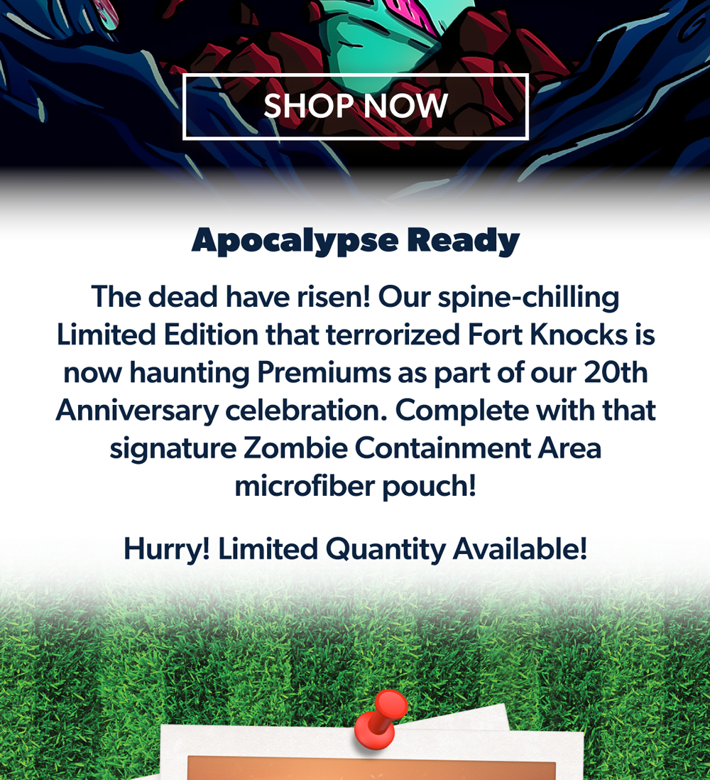 Limited Edition Knock 'Em Dead Premiums