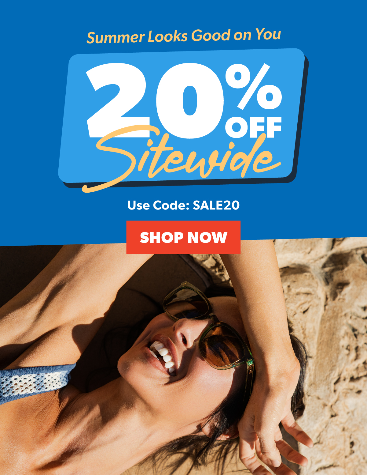 Summer Looks Good On You Sale - 20% OFF Sitewide. Use code SALE20