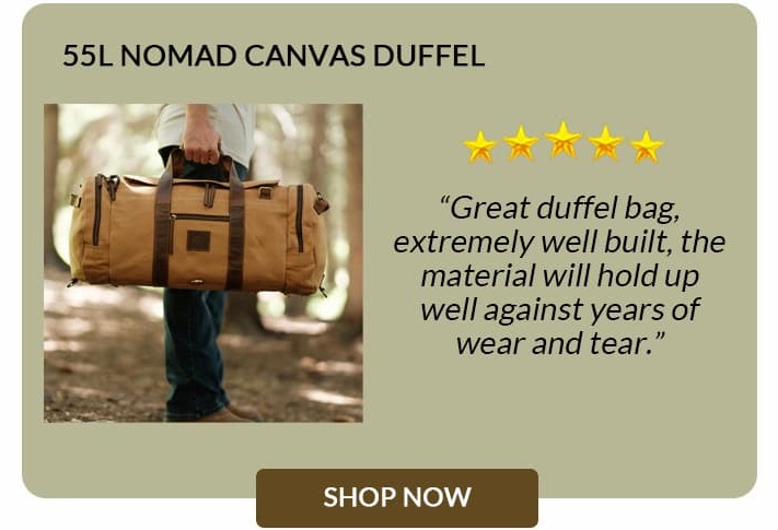 55L Nomad Canvas Duffel 5-star review
