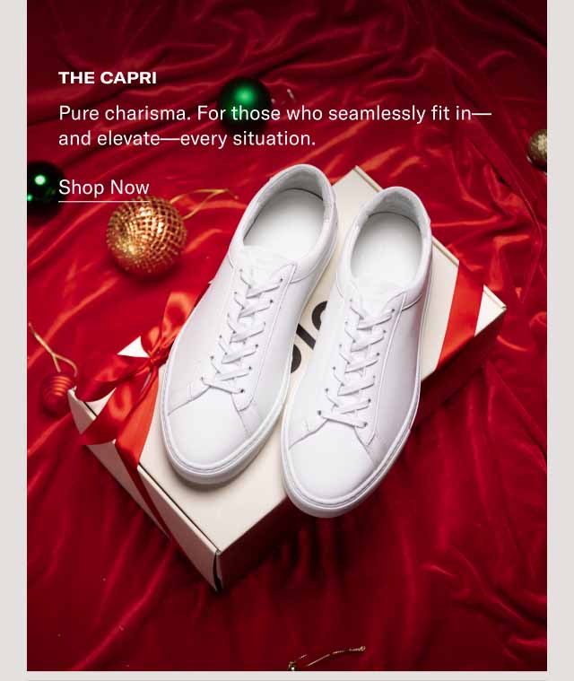 The Capri Pure charisma. For those who seamlessly fit in—and elevate—every situation. Shop Now
