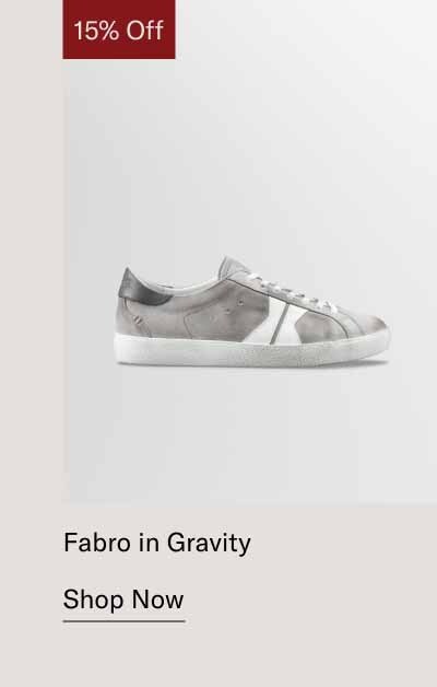Fabro in Gravity. Shop Now
