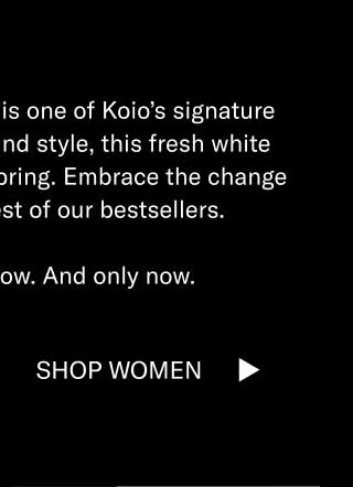 The Capri in Triple White is one of Koio’s signature shoes. A classic year-round style, this fresh white sneaker really thrives in Spring. Embrace the change in season with the best of our bestsellers.  It’s 15% off right now. And only now. Shop Women