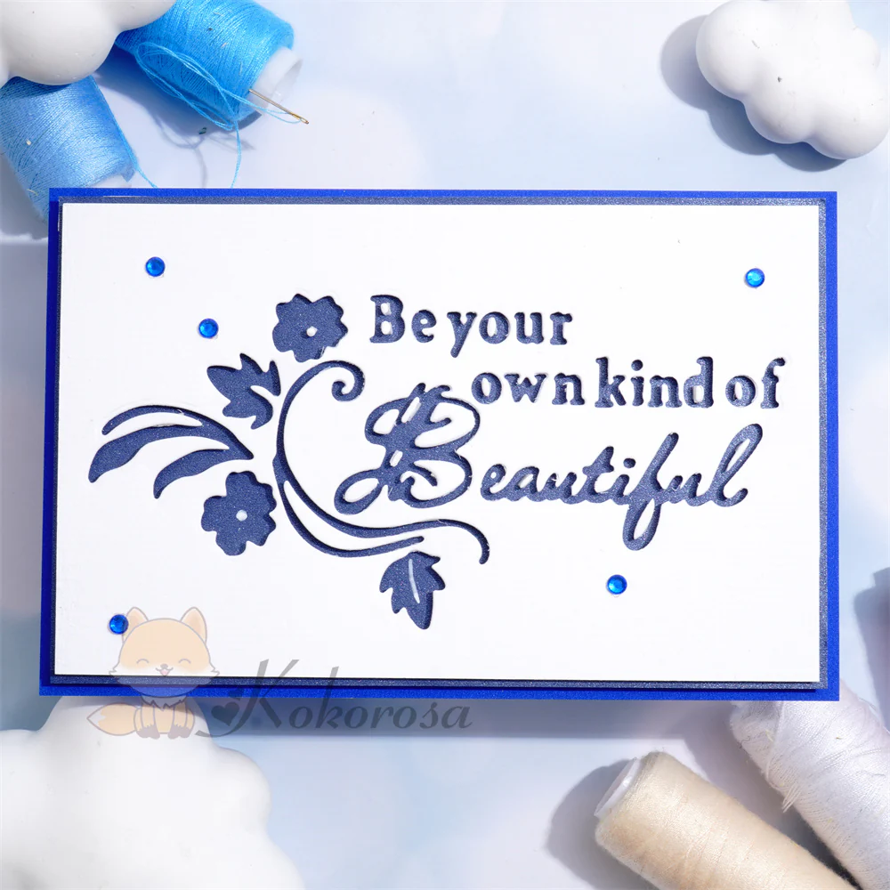 ‘Be your own kind of Beautiful’ Word