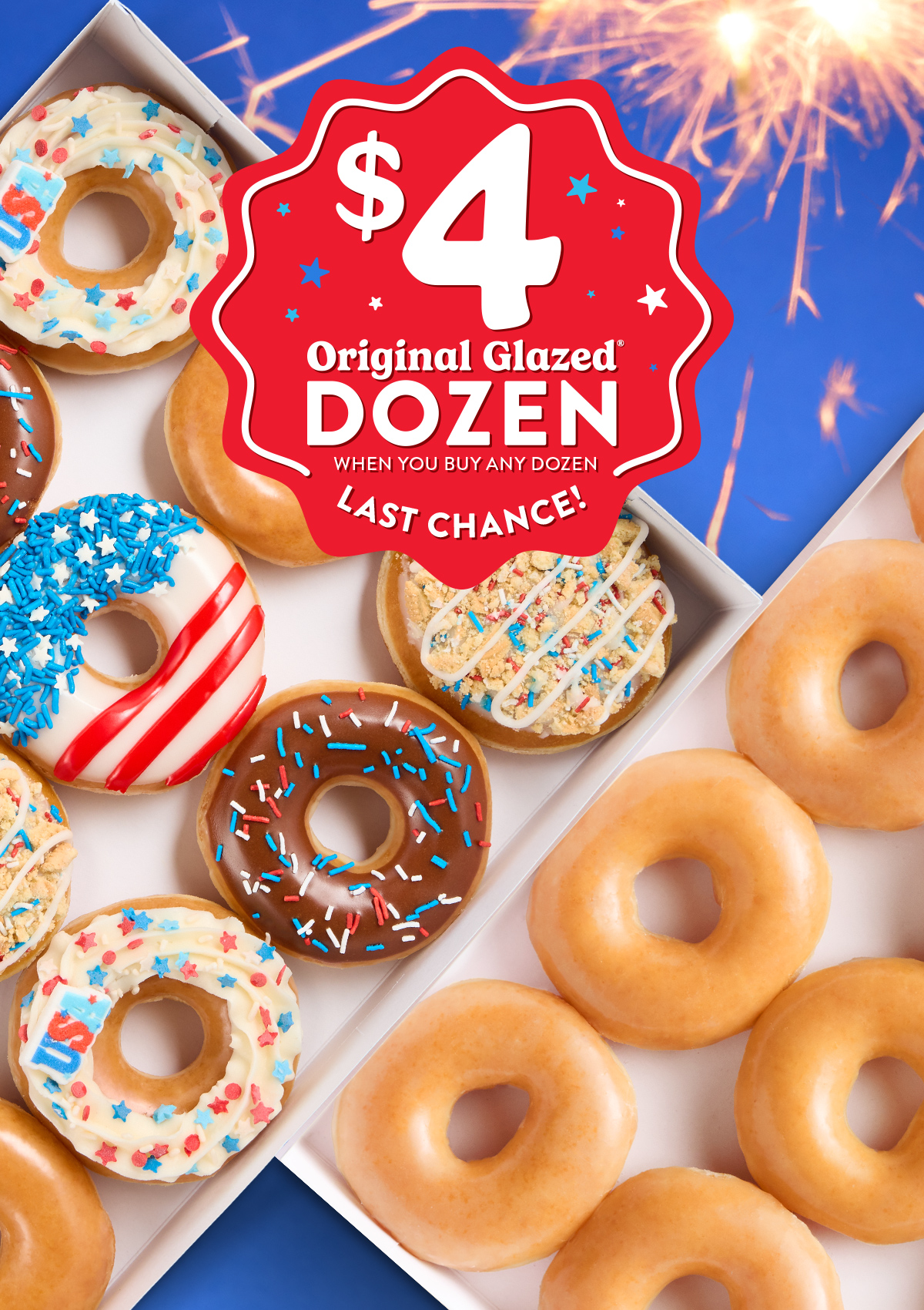 July 4th means $4 Original Glazed® Dozen when you buy any dozen! Now thru 7/4.