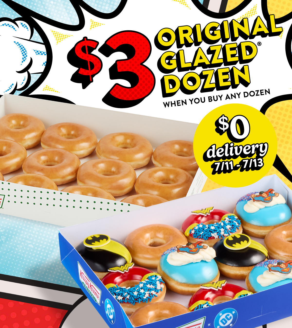Enjoy a $3 Original Glazed® Dozen when you buy a dozen. This weekend only!