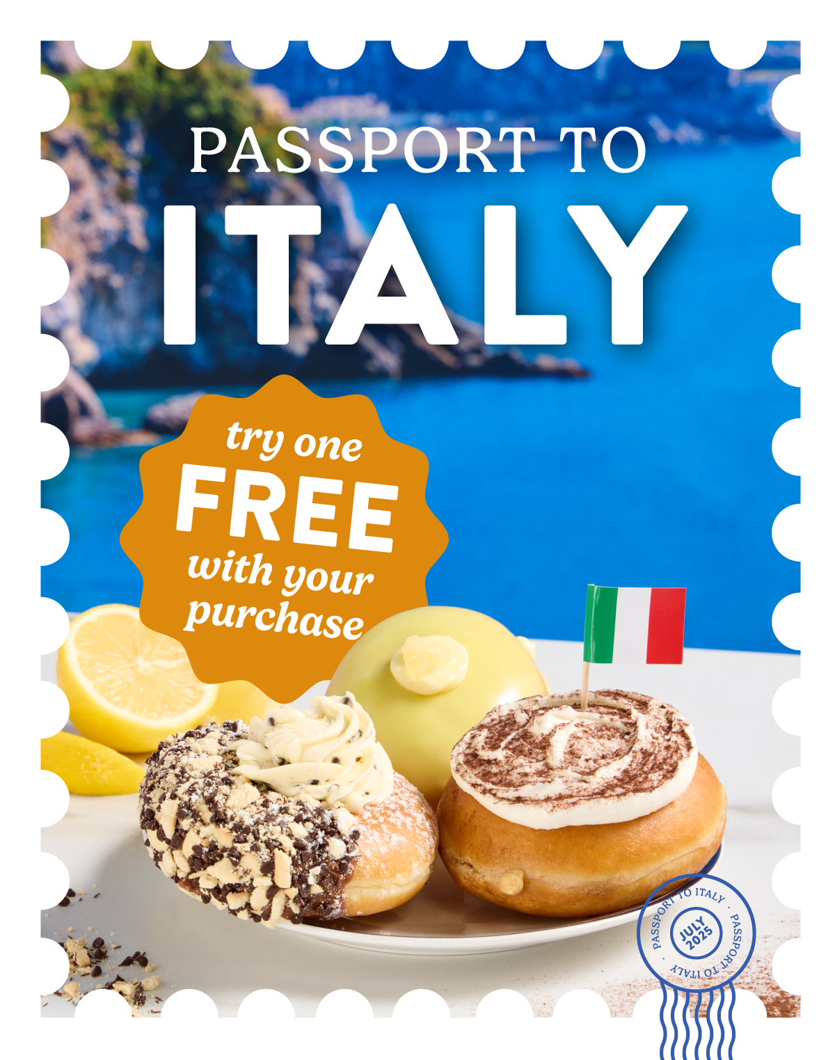 Enjoy a FREE Passport to Italy doughnut with any purchase!