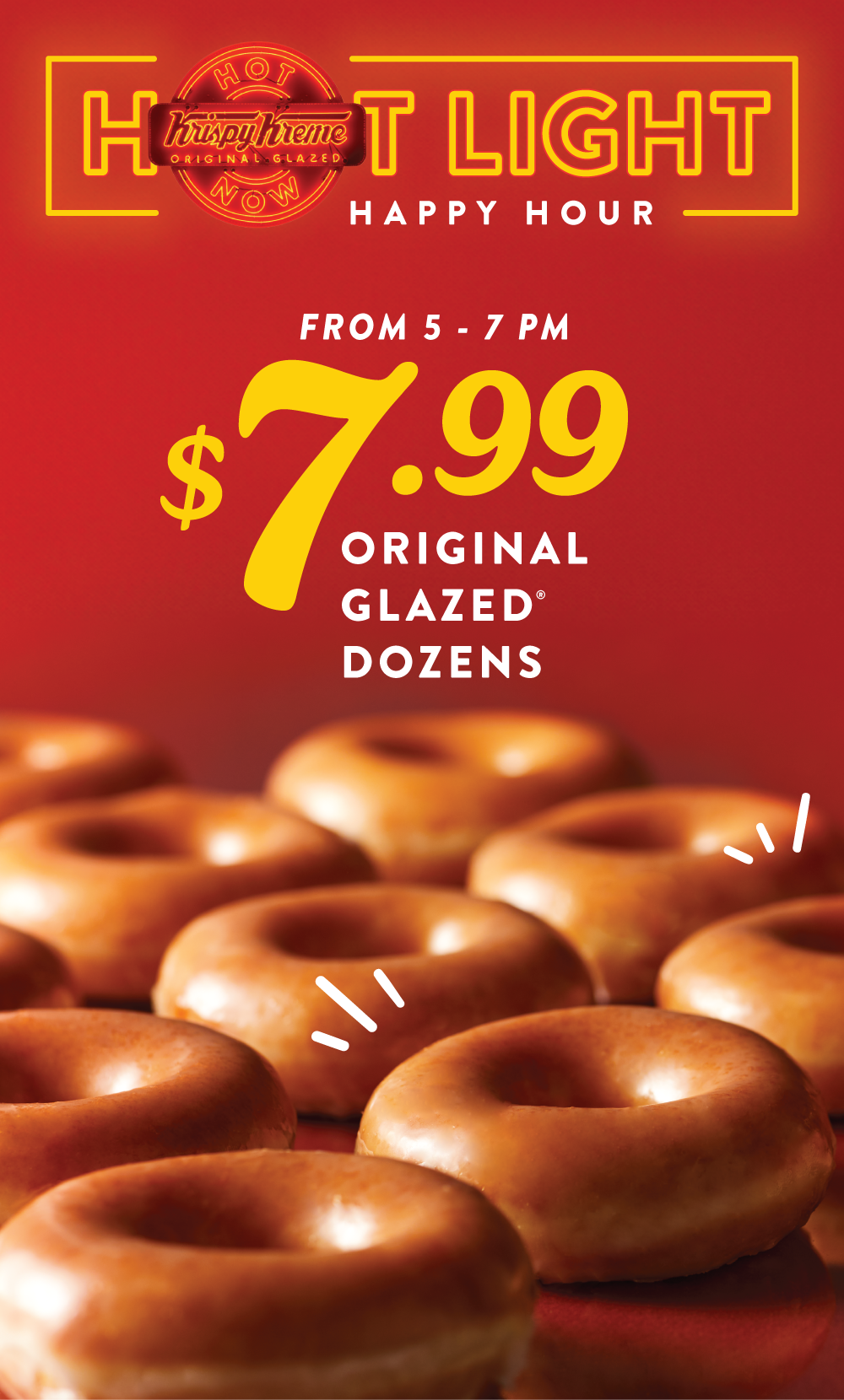 Enjoy Original Glazed® Dozen for only $7.99 today or tomorrow from 5-7 pm.