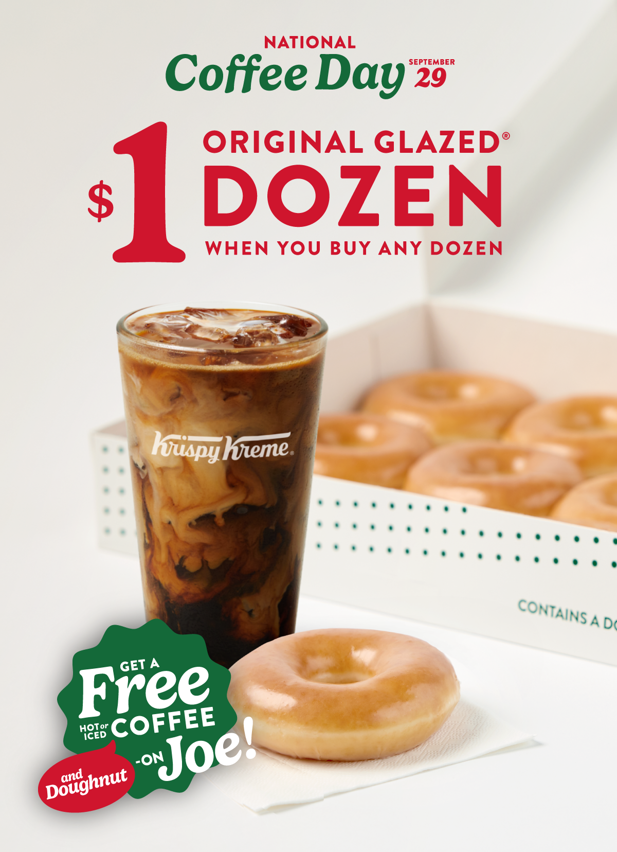 Last chance to enjoy a $1 Original Glazed® Dozen when you buy a dozen.