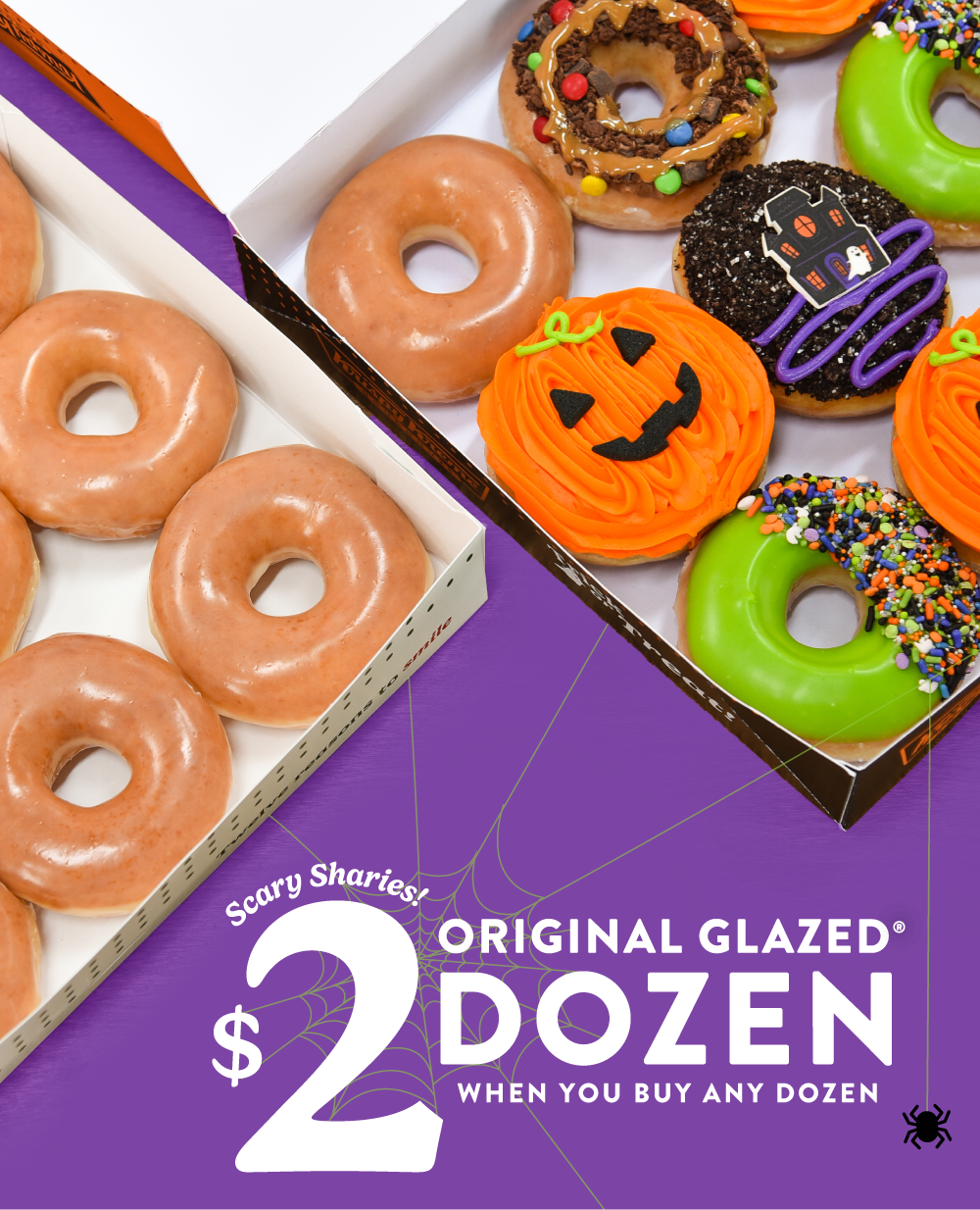 Enjoy a $2 Original Glazed® Dozen when you buy any dozen. This weekend only!
