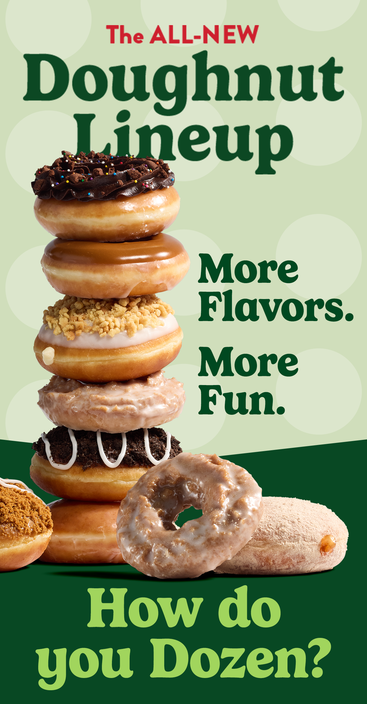 Mix and match with the 9 all-new flavors now available.