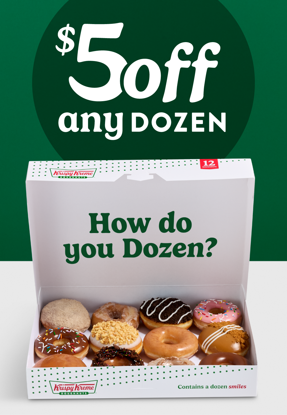 Enjoy $5 off any dozen! Now thru tomorrow.