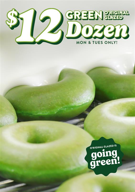 Enjoy a $12 Green O'riginal Glazed® dozen. Now thru 3/17.