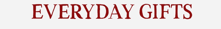 Everyday Gifts