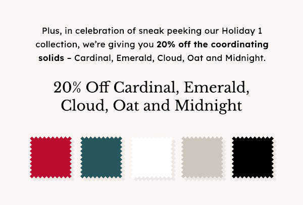 20% off coordinating solids now