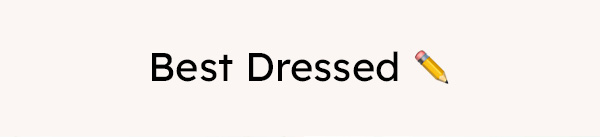 Best Dressed