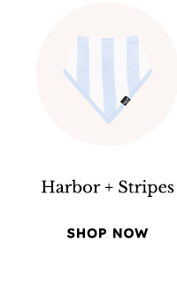 Harbor + Stripes