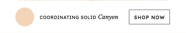 Shop Canyon Now